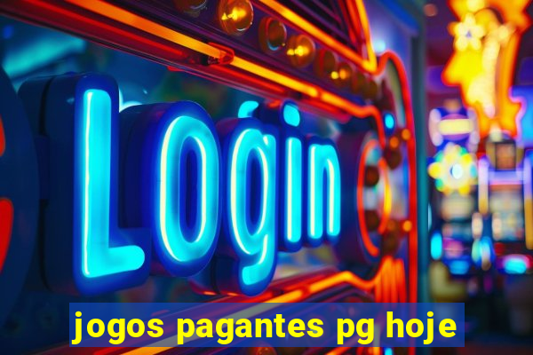 jogos pagantes pg hoje